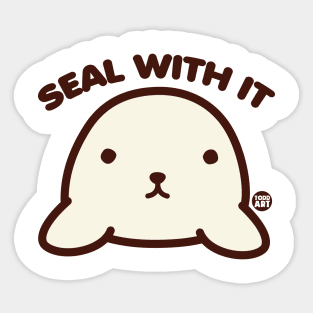 SEAL WITH IT Sticker